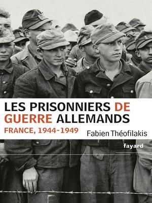 cover image of Les prisonniers de guerre allemands